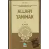 Allahı Tanımak - Külliyat