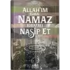 Allahım Bana Namaz Kılmayı Nasip Et