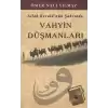 Allah Resulünün Şahsında Vahyin Düşmanları