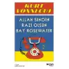 Allah Senden Razı Olsun Bay Rosewater