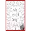 Allah Seni Çok Seviyor