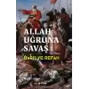 Allah Uğruna Savaş - Avrupa’nın Sosyoekonomik Evriminde Osmanlı’nın Rolü