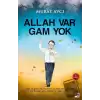 Allah Var Gam Yok