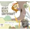 Allah’ı Neden Göremiyorum? - Küçük Mervenin Büyük Soruları 1