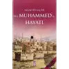 Allahın Elçisi Hazreti Muhammedin (S.A.V.) Hayatı (Fleksi Cilt)