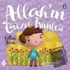 Allah’ın Güzel İsimleri 6 - Fettah Allah