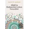 Allah’ın Rahmetini Çeken Gerçekler