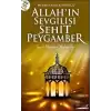 Allah’ın Sevgilisi Şehit Peygamber