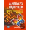 Almanyaya Düşen Yolum - Hitlerin Tercümanının Macerası