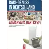 Almanya’da Rakı Keyfi (Türk Restoranları Rehberi) / Raki - Genuss In Deutschland