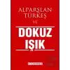 Alparslan Türkeş ve Dokuz Işık