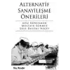 Alternatif Sanayileşme Önerileri