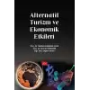 Alternatif Turizm ve Ekonomik Etkileri