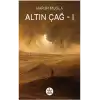 Altın Çağ -1