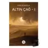 Altın Çağ -1