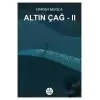 Altın Çağ 2 - Düş Gezgini