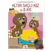 Altın Saçlı Kız ve 3 Ayı (Çıkartmalarla)