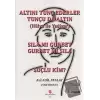 Altını Tunç Ederler Tunçu da Altın (Hülya ile Yadigar) - Sıla mı Gurbet Gurbet mi Sıla - Suçlu Kim?