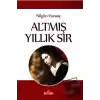 Altmış Yıllık Sır