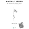 Amansız Yıllar - Bir Devrimcinin Zindan Anıları