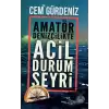 Amatör Denizcilikte Acil Durum Seyri