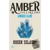 Amber Kanı - Amber Yıllıkları 7