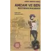 Amcam ve Ben 2- Restoran Macerası (Ciltli)