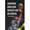 Amerika Birleşik Devletleri ve Dünya