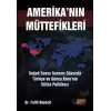 Amerikanın Müttefikleri: Soğuk Savaş Sonrası Düzende Türkiye ve Güney Kore’nin İttifak Politikası