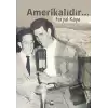 Amerikalıdır...