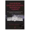 Amerikan Başkanlarının Karanlık Tarihi