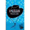 Amerikan Masalları (Özel Ayracıyla)