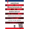 Amerikan Muhafazakarlar ve Derin Devlet