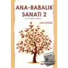 Ana - Babalık Sanatı - 2