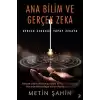 Ana Bilim ve Gerçek Zeka