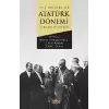 Ana Hatları İle Atatürk Dönemi Türk Dış Politikası