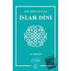 Ana Hatlarıyla İslam Dini