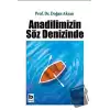 Anadilimizin Söz Denizinde