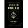 Anadolu Cadıları Tomris 1. Kitap