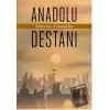 Anadolu Destanı