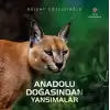 Anadolu Doğasından Yansımalar