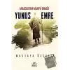 Anadolunun Manevi Irmağı Yunus Emre