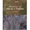 Anadolu’da Derviş ve Toplum