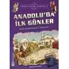 Anadolu’da İlk Günler / Türk - İslam Tarihi 7