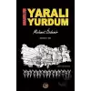 Anadolum Yaralı Yurdum