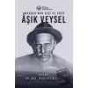 Anadolu’nun Sesi ve Sözü : Aşık Veysel