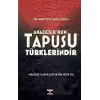 Anadolu’nun Tapusu Türklerindir