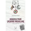 Anadolu’nun Yaşayan Masalları