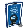 Analitik, Kreatif ve Proaktif Düşünme - Farkı Fark Etmek İçin