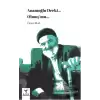 Anamoğlu Derki... Olmuş’mu...